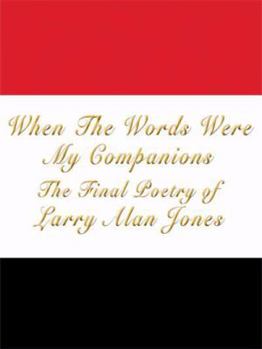 Paperback When the Words Were My Companions Book