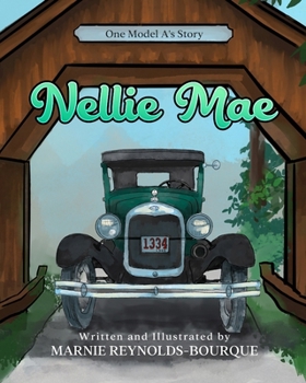 Paperback Nellie Mae: One Model A's story Book