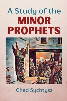 Paperback A Study of the Minor Prophets Book
