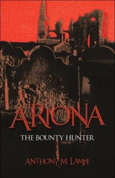 Paperback Ariona: The Bounty Hunter Book
