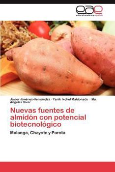 Paperback Nuevas Fuentes de Almidon Con Potencial Biotecnologico [Spanish] Book