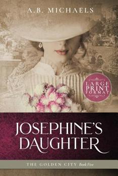 Paperback Josephine's Daughter [Large Print] Book