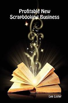 Paperback Profitable New Scrapbooking Business Book