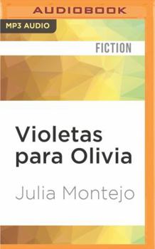Violetas para Olivia