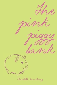 Paperback The pink piggy bank Book