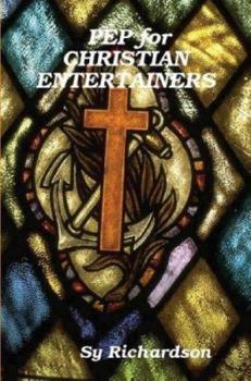 Paperback Pep for Christian Entertainers Book