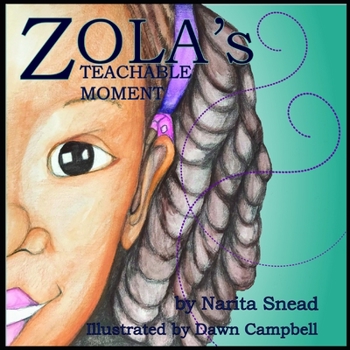 Paperback Zola's Teachable Moment Book