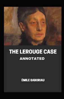 Paperback The Lerouge Case Annotated Book