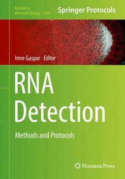 Hardcover RNA Detection: Methods and Protocols Book