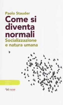 Paperback Come si diventa normali Book