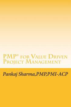 Paperback PMP for Value Driven Project Management: Based on PMBOK 5th Edition Book