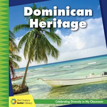 Dominican Heritage - Book  of the Celebrating Diversity in My Classroom