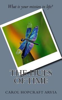 Paperback The Hues of Time Book