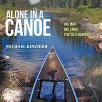 Paperback Alone in a Canoe Book