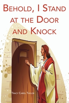 Paperback Behold, I Stand at the Door and Knock Book
