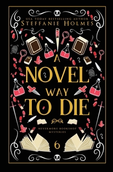 Paperback A Novel Way to Die: Luxe paperback edition Book