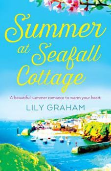Paperback Summer at Seafall Cottage: A beautiful summer romance to warm your heart Book