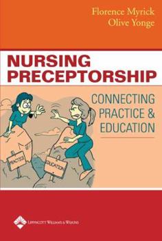 Paperback Nursing Preceptorship: Connecting Practice and Education Book