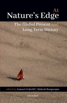Hardcover At Nature's Edge: The Global Present and Long-Term History Book