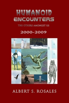 Paperback Humanoid Encounters 2000-2009: The Others amongst Us Book