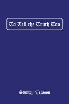 Paperback To Tell the Truth Too Book
