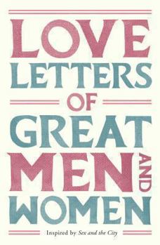 Paperback Love Letters of Great Men and Women Book