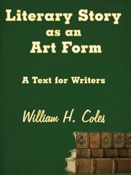 Paperback Literary Story as an Art Form: A Text for Writers Book