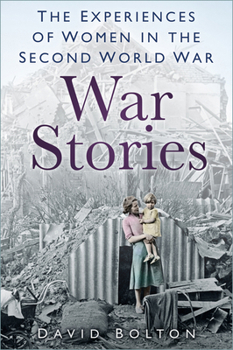 Paperback War Stories: Experiences of Women in the Second World War Book