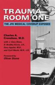 Paperback Trauma Room One: The JFK Medical Coverup Exposed Book