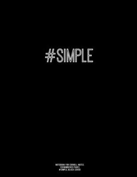 Notebook for Cornell Notes, 120 Numbered Pages, #SIMPLE, Black Cover : For Taking Cornell Notes, Personal Index, 8. 5 X11 , Hashtag Series, Genius Edition