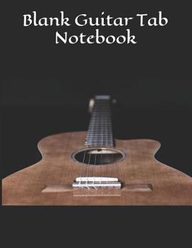 Paperback Blank Guitar Tab Notebook: Blank guitar tab paper Notebook featuring eight 6 line tablature staves per page Book