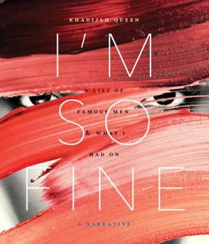 Paperback I'm So Fine: A List of Famous Men & What I Had on Book
