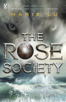 The Rose Society - Book #2 of the Young Elites