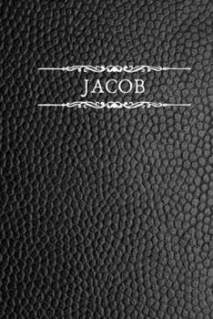 Paperback Jacob: Personalized Name Journal For Men (Black Faux Leather Design) Book