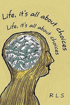 Paperback Life, It's All about Choices Book