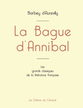 Paperback La Bague d'Annibal de Barbey d'Aurevilly (édition grand format) [French] Book