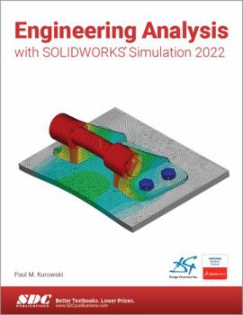Paperback Engineering Analysis with Solidworks Simulation 2022 Book