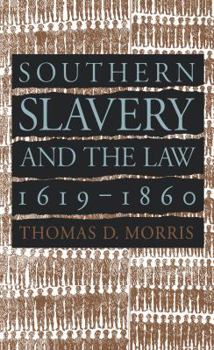 Paperback Southern Slavery and the Law, 1619-1860 Book