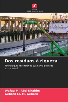 Dos resíduos à riqueza (Portuguese Edition)