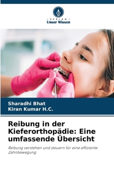Paperback Reibung in der Kieferorthopädie: Eine umfassende Übersicht [German] Book