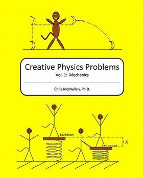 Creative Physics Problems: Vol. 2:  Waves, Electricity & Magnetism, and Optics