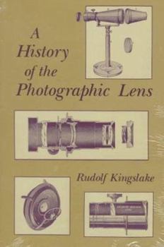 Hardcover A History of the Photographic Lens Book