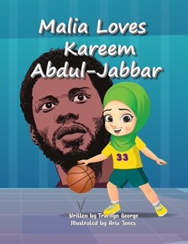 Paperback Malia Loves Kareem Abdul-Jabbar Book