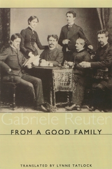 From A Good Family (Studies in German Literature Linguistics and Culture)