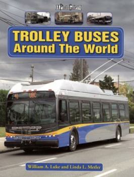 Paperback Trolley Buses Around the World: A Photo Gallery Book