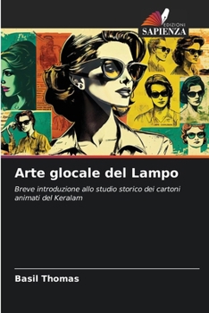 Arte glocale del Lampo (Italian Edition)