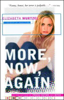 Paperback More, Now, Again: A Memoir of Addiction Book