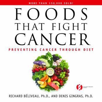 Paperback Foods That Fight Cancer: Preventing Cancer Through Diet Book