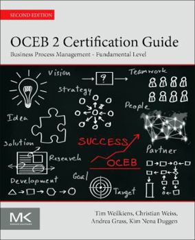 Paperback Oceb 2 Certification Guide: Business Process Management - Fundamental Level Book