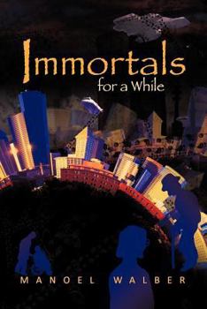 Paperback Immortals for a While Book